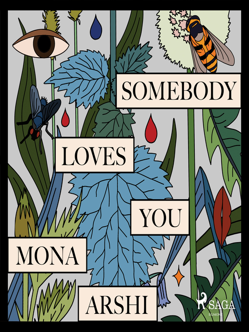 Title details for Somebody Loves You by Mona Arshi - Wait list